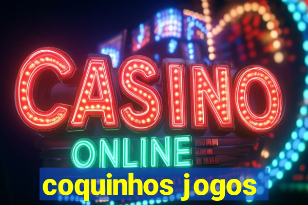 coquinhos jogos